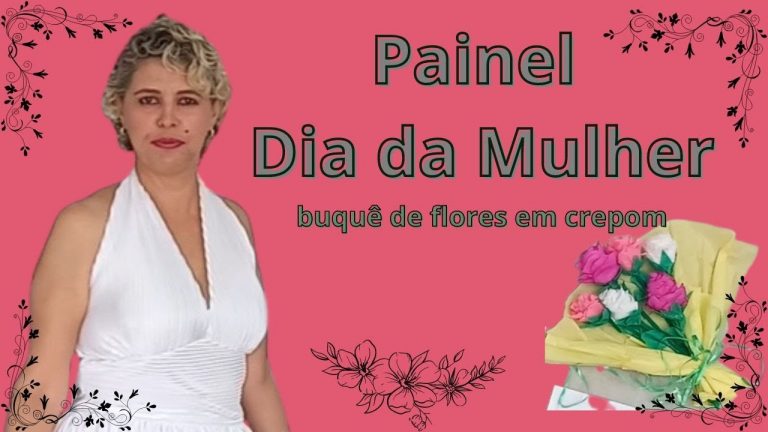 Como fazer um painel para o dia da mulher com flores de papel crepom e E.V.A