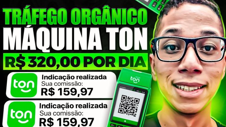 [AFILIADO TON] COMO VENDER A MAQUININHA TON NO ORGÂNICO PASSO A PASSO  RENDA EXTRA TON