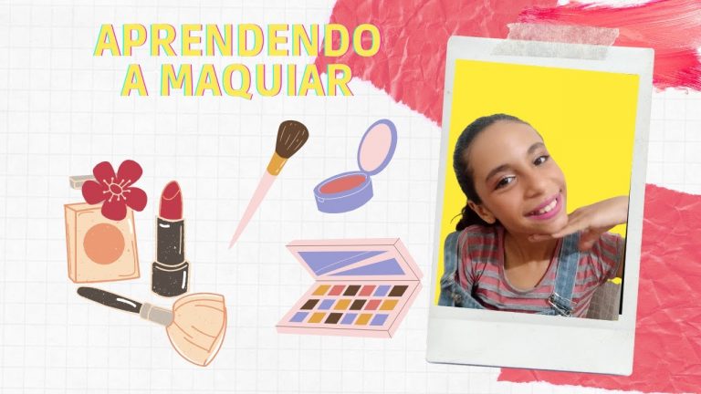 APRENDENDO A MAQUIAR – maquiagem para criança e pré-adolescente | Lori