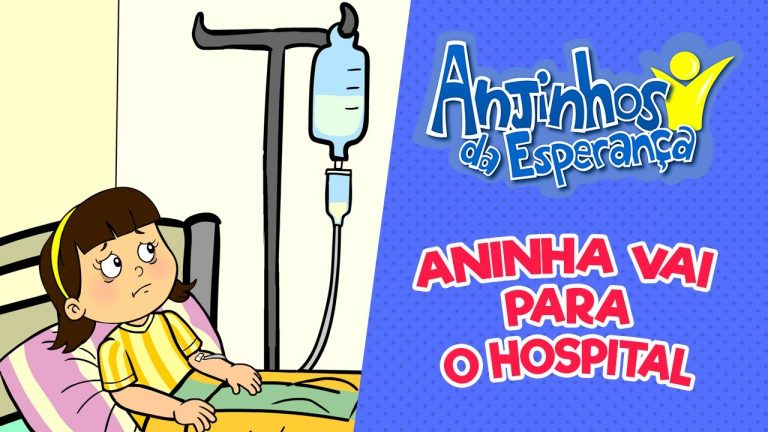 Aninha vai para o hospital – Anjinhos da Esperança