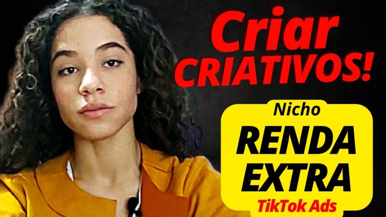 COMO CRIAR CRIATIVOS DO NICHO DE RENDA EXTRA PARA O TIKTOK ADS