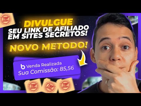 COMO DIVULGAR LINK DE AFILIADO? *NOVA FORMA* SITE SECRETO E GRÁTIS! Ganhe Até R$ 85,01 por venda!