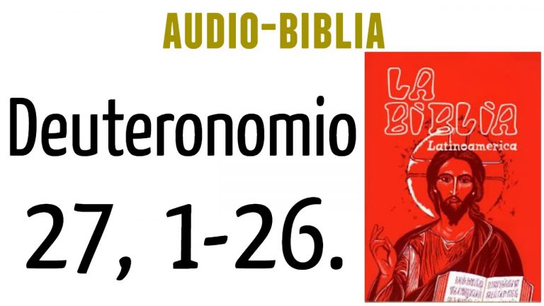 DEUTERONOMIO 27, 1-26. [BIBLIA CATÓLICA]