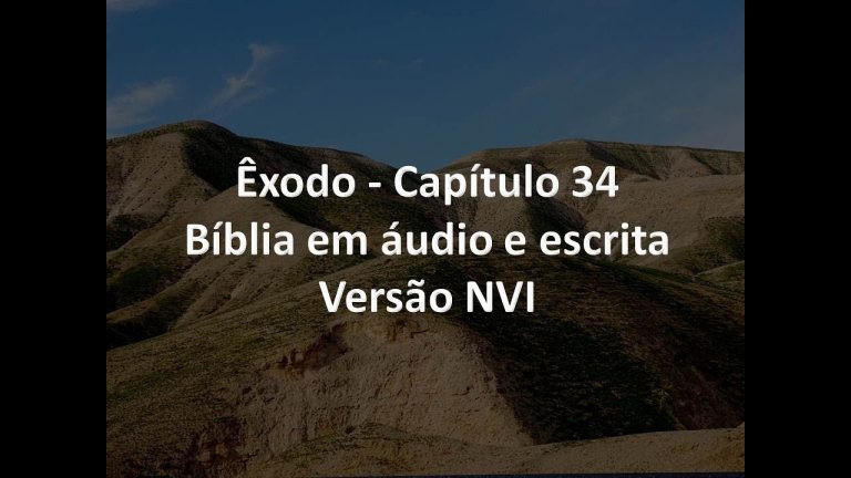 Êxodo Capítulo 34 – Bíblia em áudio e escrita – Versão NVI