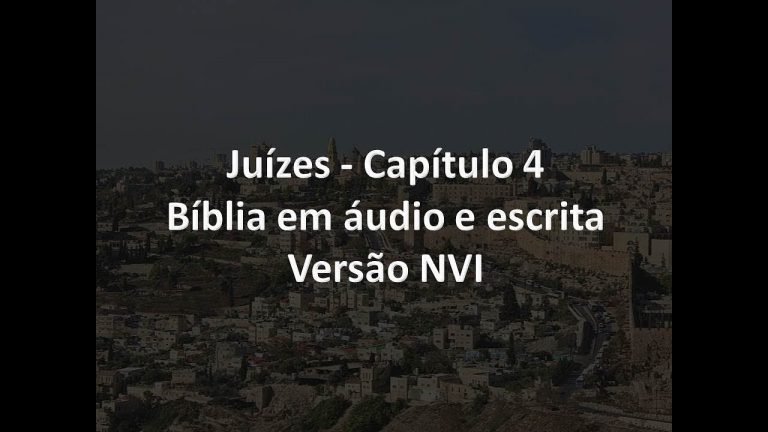 Juízes Capítulo 4   Bíblia em áudio e escrita   Versão NVI