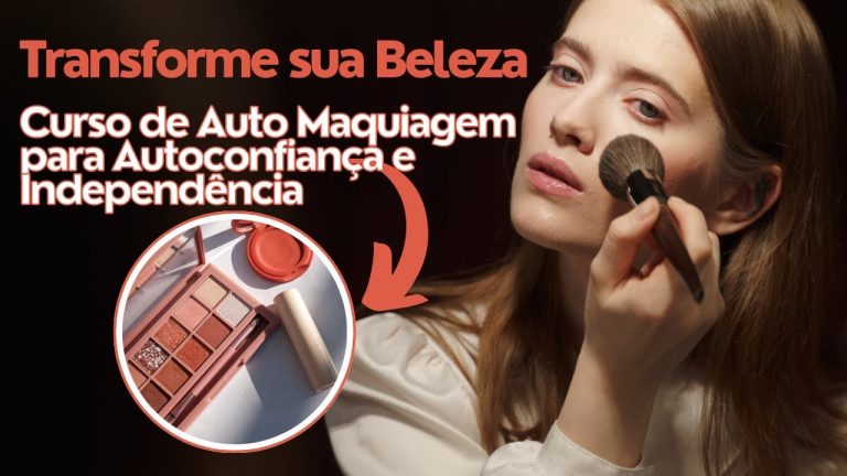 Redescubra sua Beleza Natural   Aprenda Auto Maquiagem e Eleve sua Autoestima