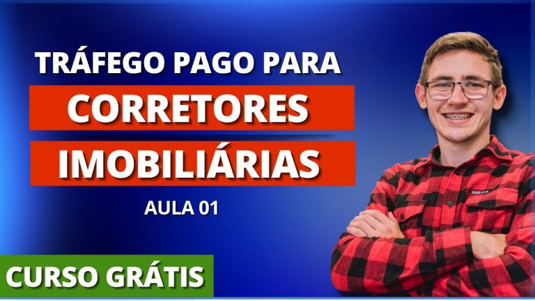 Tráfego pago para corretores e imobiliárias CURSO GRÁTIS  | Campanha p/ gerar MUITOS LEADS [Aula 01]