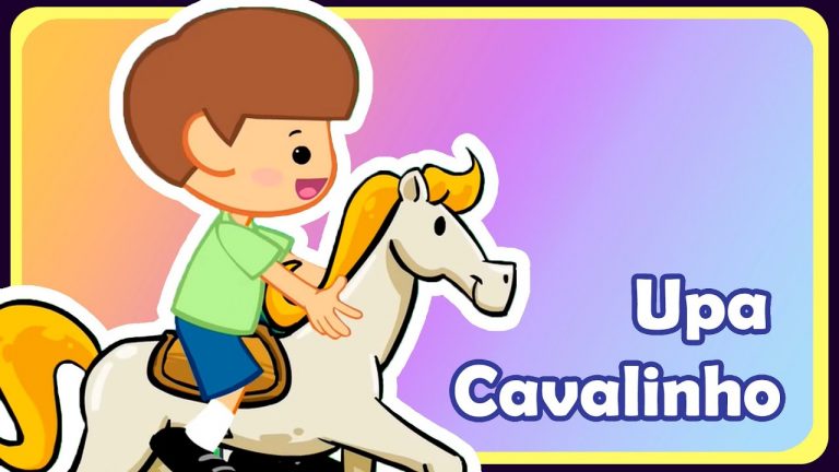 UPA CAVALINHO – Música infantil – OFICIAL