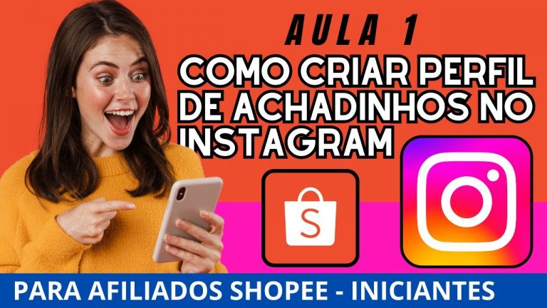 aula 1: como criar perfil de achadinhos no Instagram (afiliado Shopee)