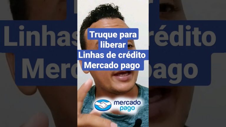 truques para liberar linhas de crédito Mercado pago