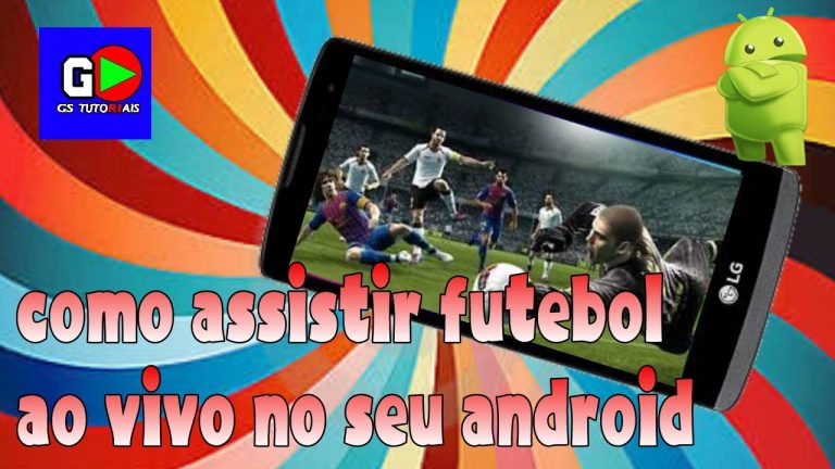 como assistir futebol ao vivo no seu android