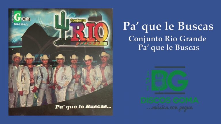 Conjunto Rio Grande-Pa' que le Buscas [Audio Oficial]