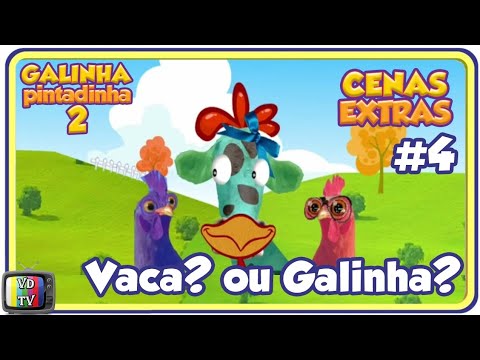 Galinha Pintadinha DVD 2 | Cenas Extras: Vaca? ou Galinha? – Galinhas e a Vaca Louca