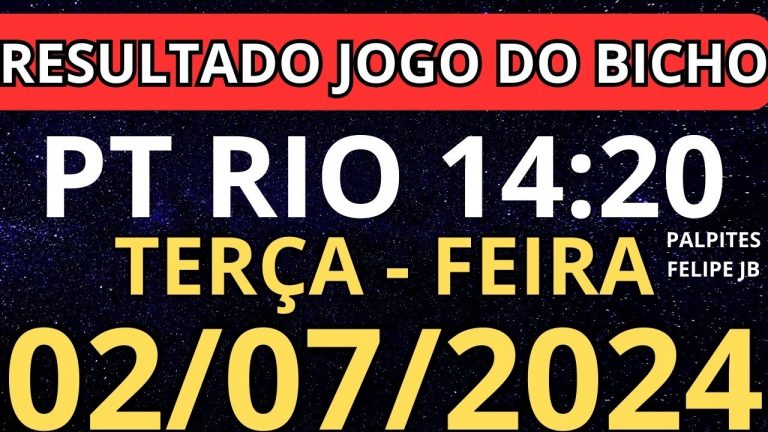 resultado jogo do bicho pt rio  14:20 ao vivo hoje 02/07/2024 – terça feira