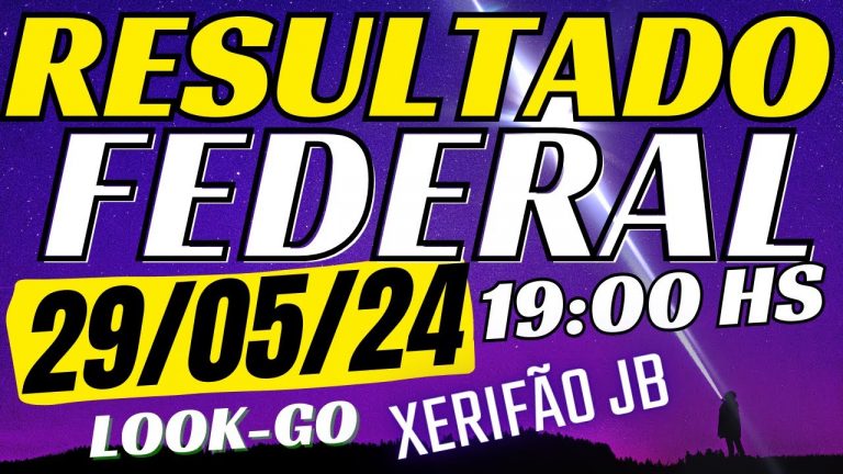 Resultado do jogo do bicho ao vivo – FEDERAL – Look – 19:00 29-05-24