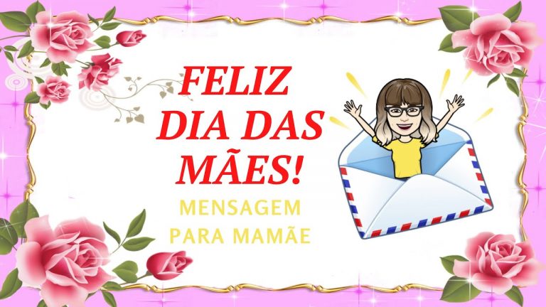 FELIZ DIA DAS MAES – MENSAGEM