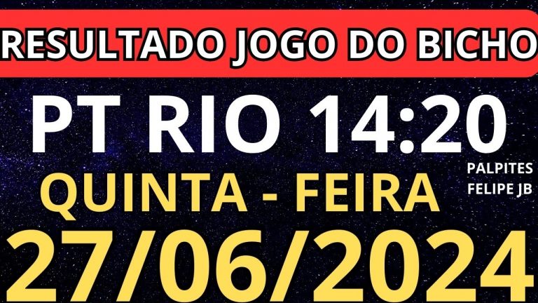 resultado jogo do bicho pt 14:20 ao vivo hoje 27/06/2024 – quinta