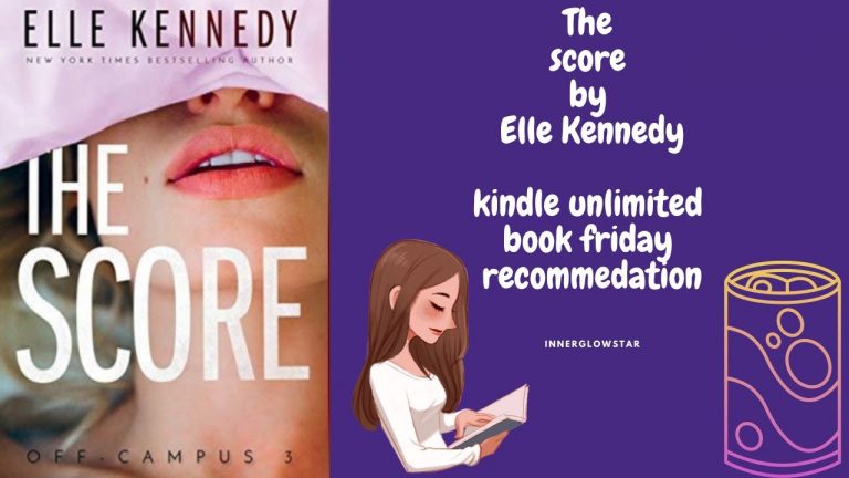 The score by Elle Kennedy – Book Friday recommendation #bookfriday #kindleunlimited