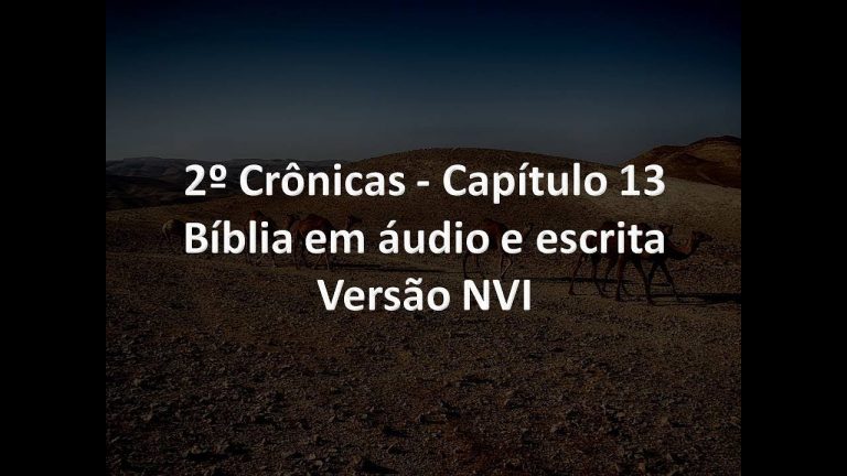 2º Crônicas Capítulo 13   Bíblia em áudio e escrita   Versão NVI