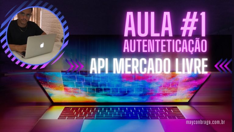 Autenticação (OAuth 2.0) API Mercado Livre em PHP 2023 – Aula #1