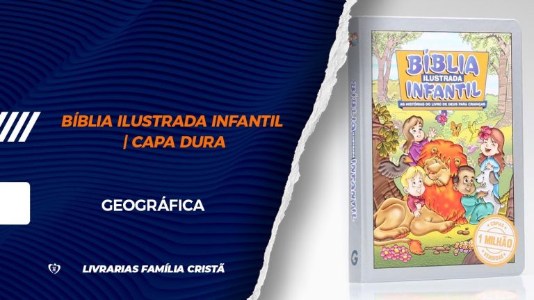 Bíblia Ilustrada Infantil | Capa Dura | Editora Geográfica – Livrarias Família Cristã
