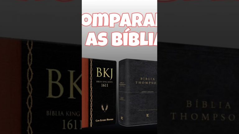 Bíblia King James e a Biblia Thompson comparações
