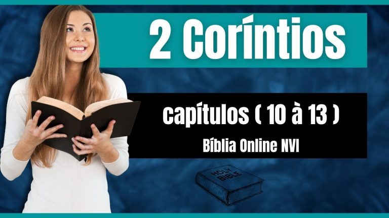 !!! IMPERDÍVEL !!!  Livro de 2 Coríntios: capítulos  ( 10 à 13 ), Bíblia Sagrada , Bíblia Online NVI