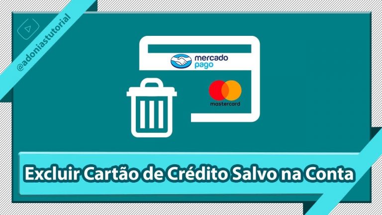 Mercado Pago – Excluir Cartão de Crédito Salvo na Conta