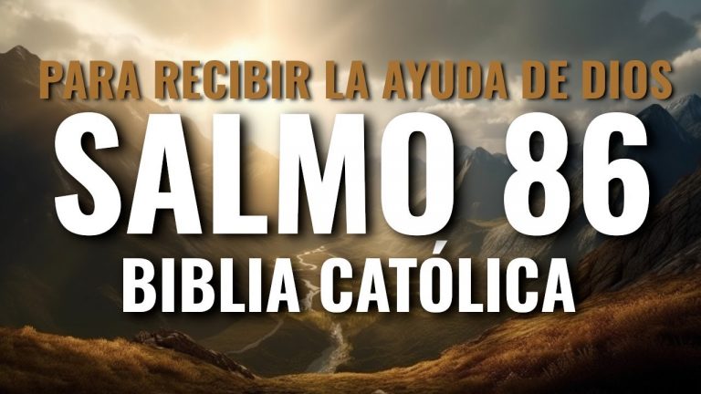 Oración para recibir la ayuda de Dios | Salmo 86 Católico | Biblia Católica | Hablado y con letras