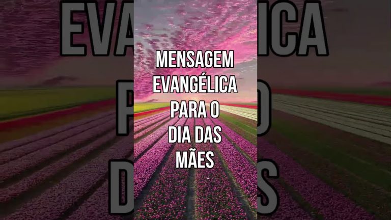 MENSAGEM PARA O DIA DAS MÃES #maes #fypシ #mensagem #reflexão #louvor #oracao #foryou #fypシ