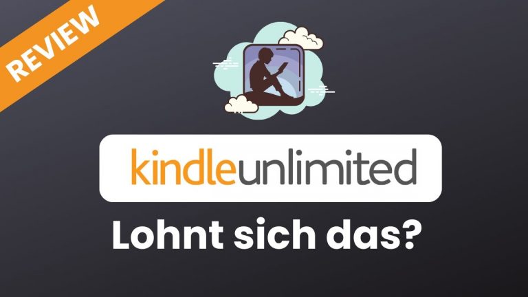 Kindle Unlimited Erfahrungsbericht – Lohnt sich das E-Book Abo?