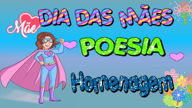 DIA DAS MÃES- MÃE MARAVILHA-POESIA /HISTORINHA PARA O DIA DAS MÃES