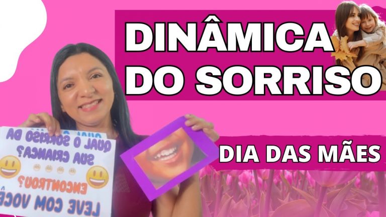 Dinâmica do Sorriso – ÓTIMA  [Especial DIA DAS MÃES ] Professor em Sala