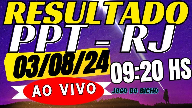 🔴 AO VIVO: Resultado do Jogo do Bicho ao vivo PPT – Look 09:20 – 03/08/2024