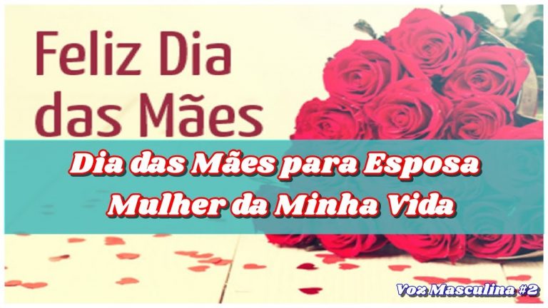 Dia das Mães para Esposa Mulher da Minha Vida FELIZ Dia Das Mães #2