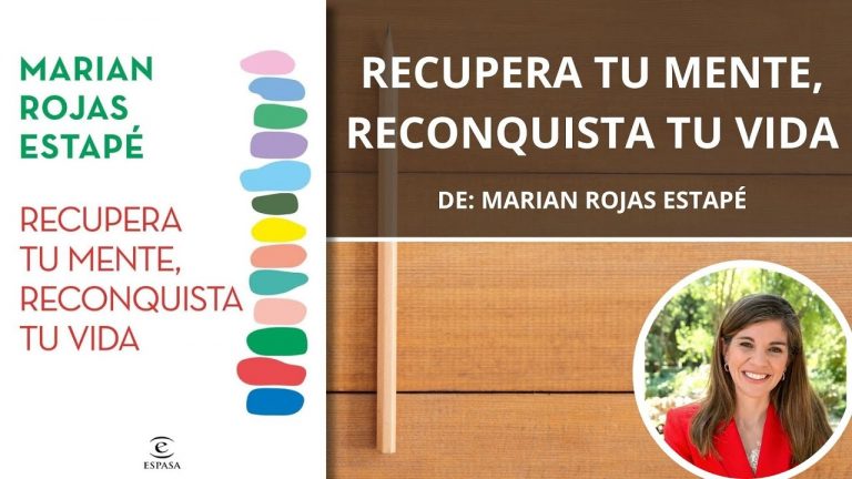 Recupera tu mente, reconquista tu vida – Marian Rojas Estapé | Audiolibro – Kindle – Papel