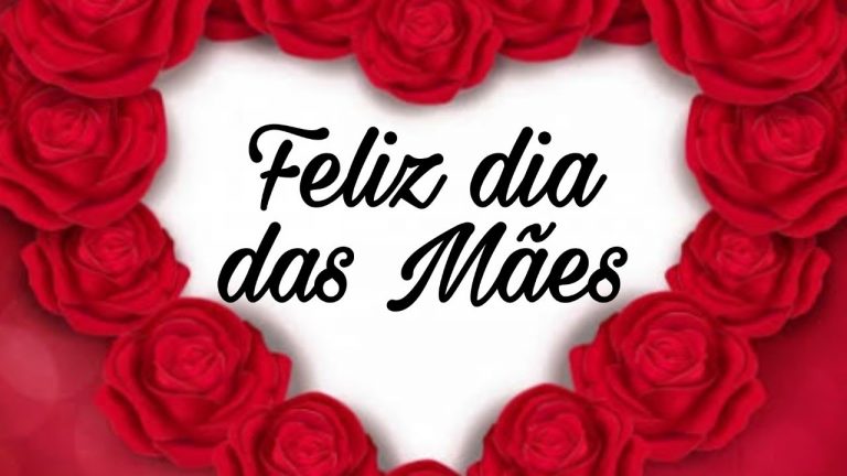 mensagem dia das mães 2021 – homenagem ás mães