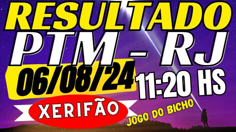 resultado do jogo do bicho ao vivo PTM – Look 11:20 – 05-08-24