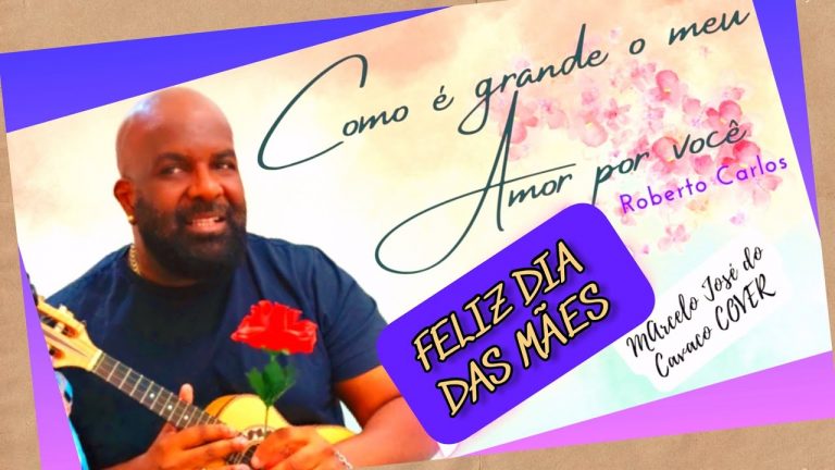 DIA DAS MÃES “Como É Grande O Meu Amor Por Você | Feliz Dia Das Mães Mensagem De Homenagem, musica