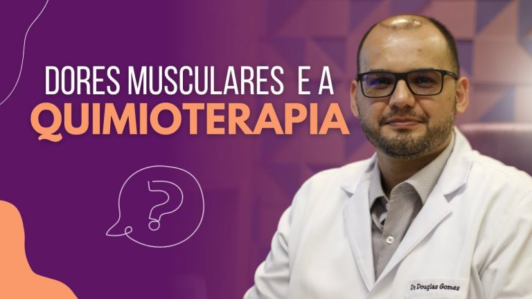 Dores musculares com a quimioterapia: é normal?