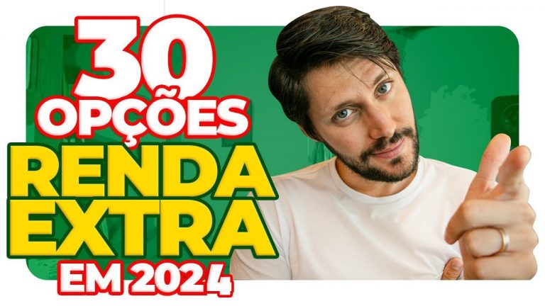 30 opções de RENDA EXTRA para GANHAR DINHEIRO em 2024! (Dá até para trabalhar em casa)