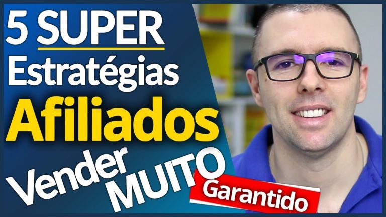 💚AFILIADOS | 5 TOP Estratégias P/ Vender MUITO Como Afiliado e Ganhar Dinheiro