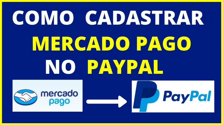 COMO CADASTRAR MERCADO PAGO NO PAYPAL – Veja como adicionar uma conta bancária no paypal