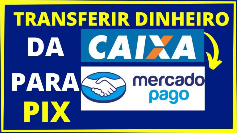 COMO FAZER TRANSFERÊNCIA DA CAIXA PARA MERCADO PAGO PELO PIX E RECEBER NA HORA