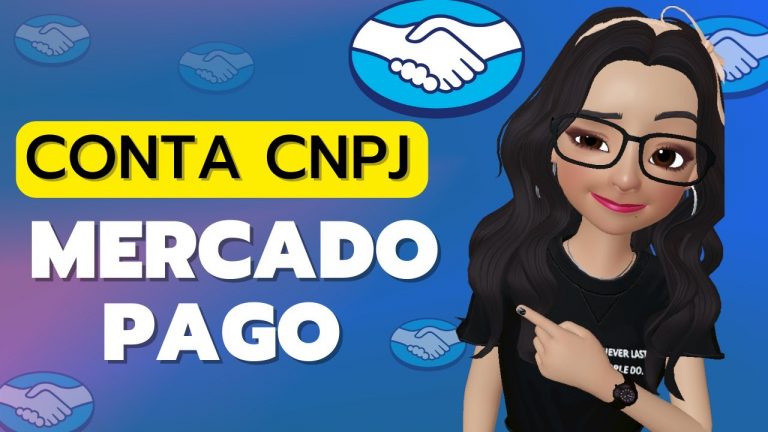 CONTA CNPJ NO MERCADO PAGO – PASSO A PASSO COMPLETO 2023