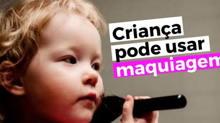 👶 🧒 CRIANÇA PODE USAR MAQUIAGEM? 💄