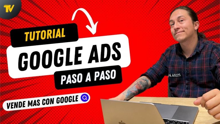 Cómo Crear una Campaña de Google Ads – Adwords tutorial 2023