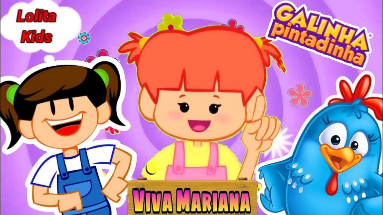 Galinha Pintadinha – Musica Infantil – Mariana conta 1 | Kids Songs – Lolita Kids