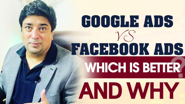 Google Ads Vs Facebook Ads |  Which one is better and why?