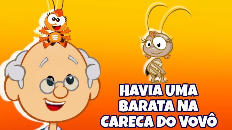 Havia uma Barata na careca do vovô/Galinha Pintadinha 5/Fui  Morar Numa Casinha